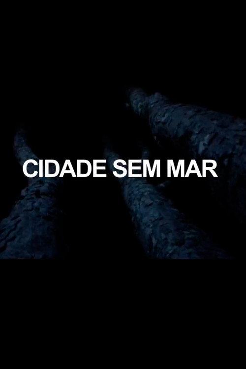 Cidade Sem Mar 2020 official movie poster
