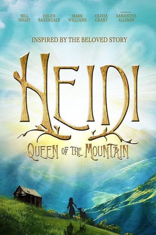 Heidi: Queen of the Mountain 2017 official movie poster