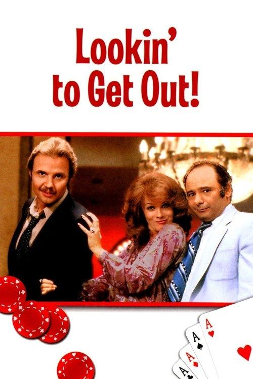 Lookin' to Get Out 1982 official movie poster
