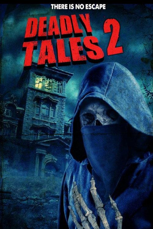 Deadly Tales II 2016 official movie poster