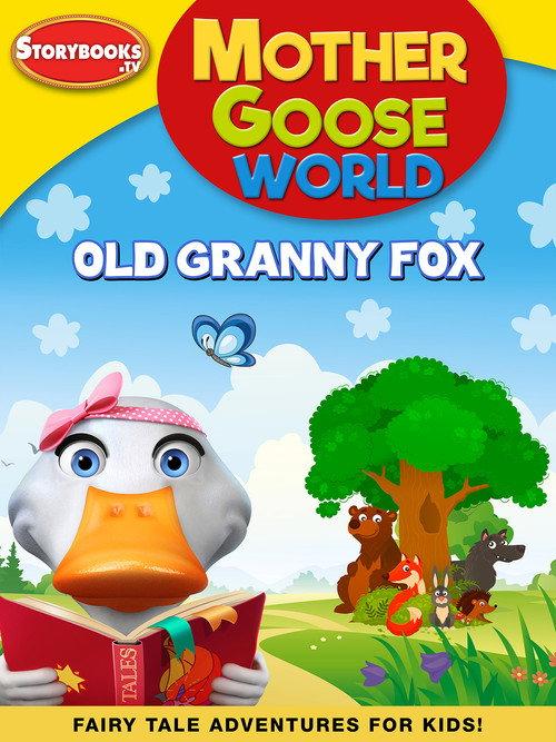 Mother Goose World: Old Granny Fox 2023 official movie poster