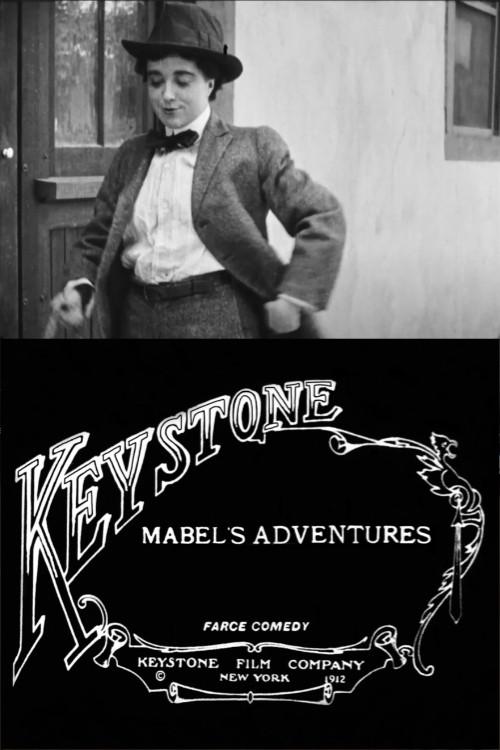 Mabel’s Adventures 1912 official movie poster