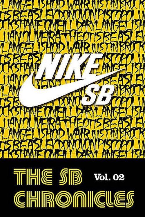 Nike SB - The SB Chronicles, Vol. 2 2013 official movie poster