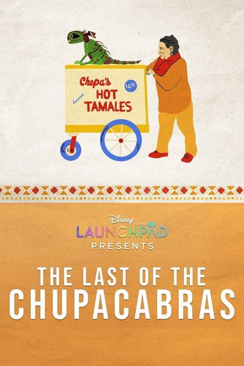 The Last of the Chupacabras 2021 official movie poster