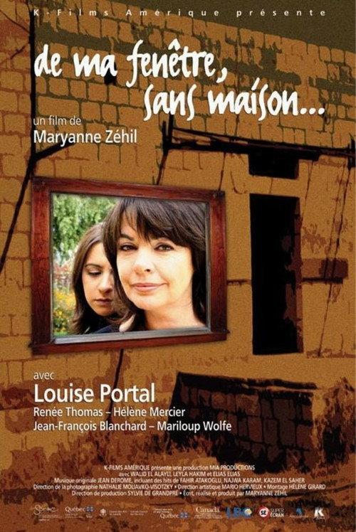 From My Window, Without a Home 2006 official movie poster