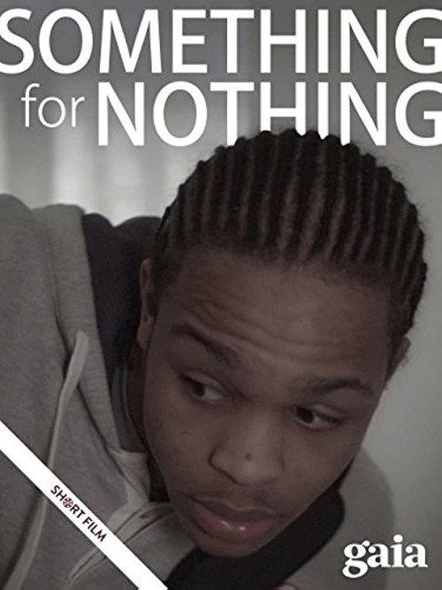 Something for Nothing 2013 official movie poster