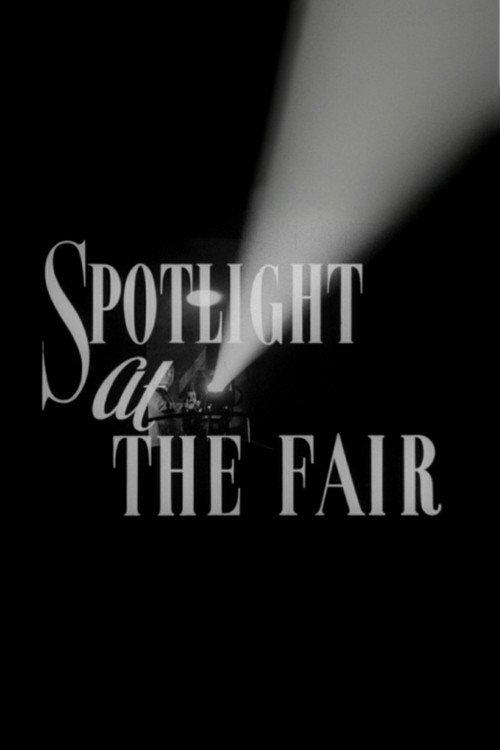 Spotlight at the Fair 1951 official movie poster