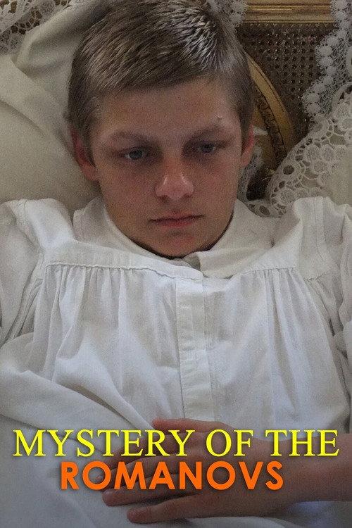 National Geographic Presents: Mystery of the Romanovs 2007 official movie poster