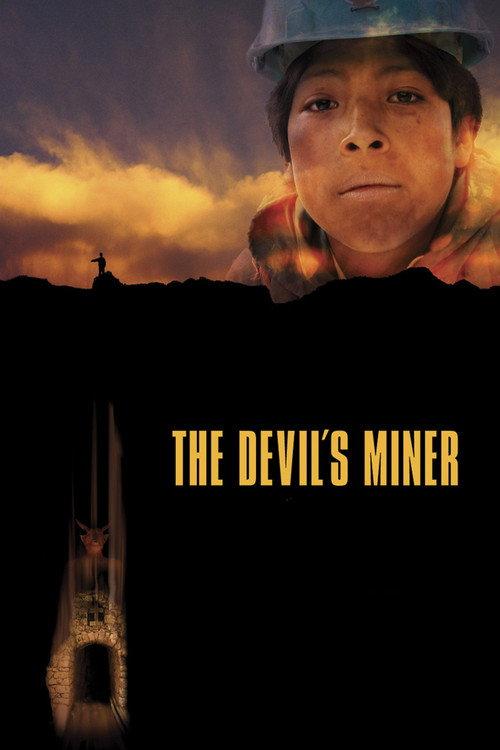 The Devil's Miner 2005 official movie poster