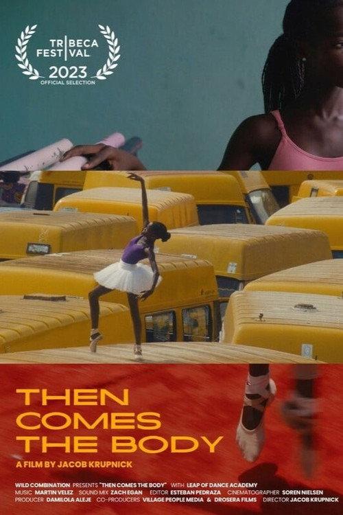 Then Comes the Body 2023 official movie poster