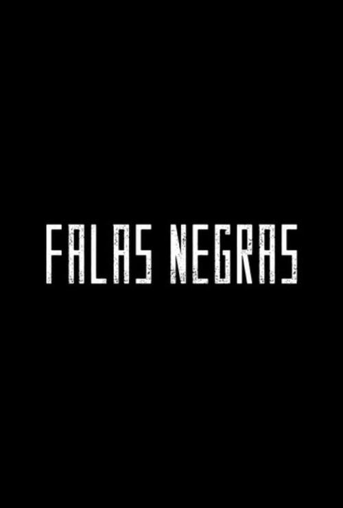 Falas Negras 2020 official movie poster