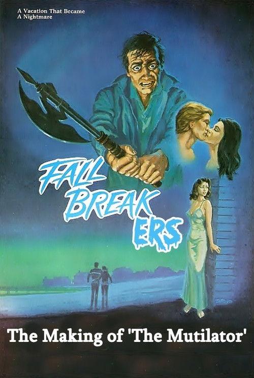 Fall Breakers: The Making of 'The Mutilator' 2016 official movie poster