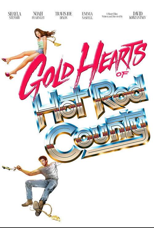 Gold Hearts of Hot Rod County 2025 official movie poster