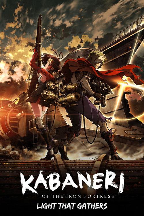 Kabaneri of the Iron Fortress: Light That Gathers 2016 official movie poster