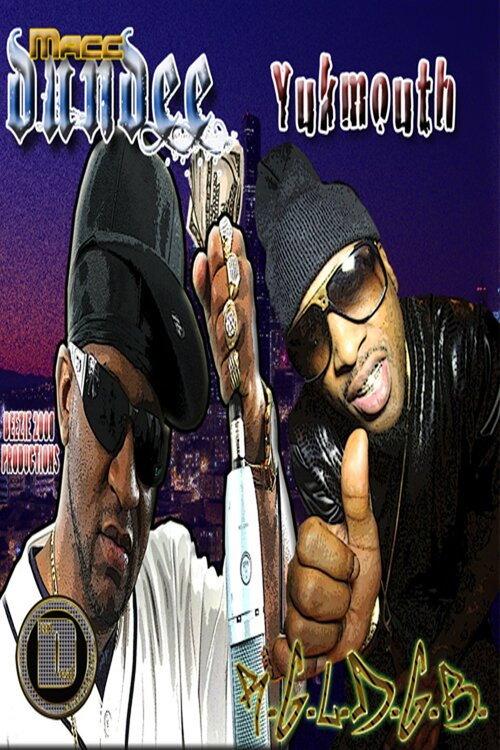 Yukmouth and Macc Dundee: R.G.L.D.G.B. 2013 official movie poster