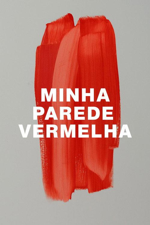 Minha Parede Vermelha  official movie poster