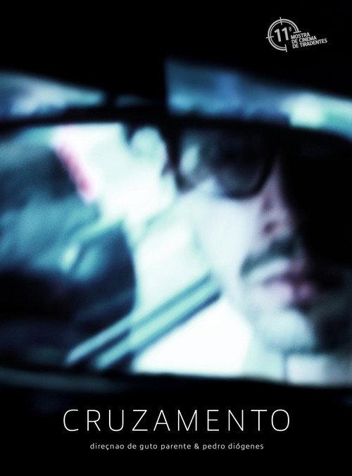Cruzamento 2007 official movie poster