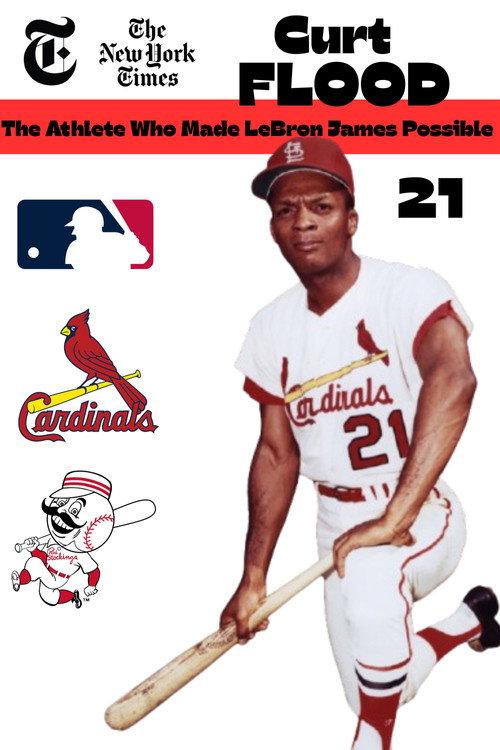 Curt Flood: The Athlete Who Made LeBron James Possible 2014 official movie poster