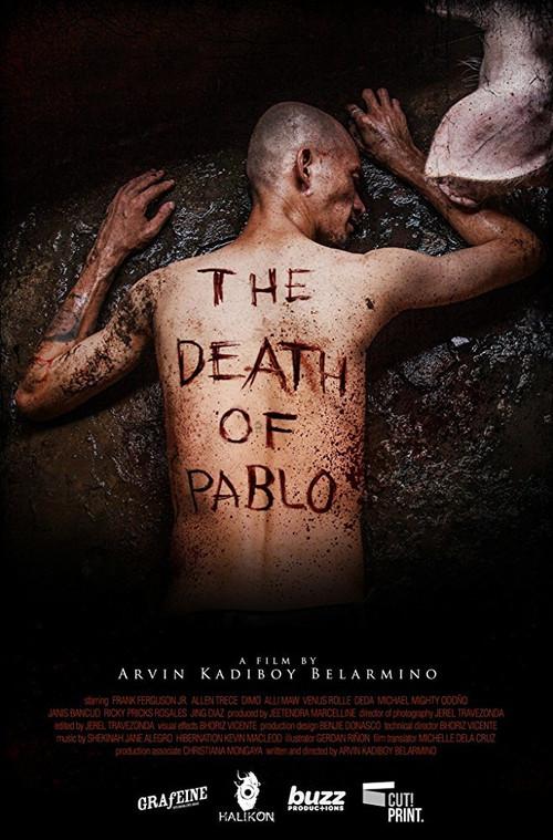 The Death of Pablo 2017 official movie poster