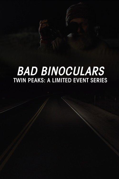 Bad Binoculars 2017 official movie poster