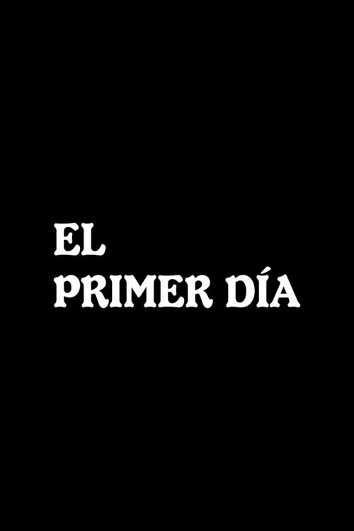 El primer día 1962 official movie poster