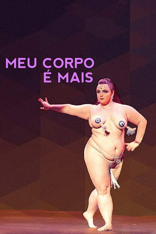 Meu Corpo é Mais 2018 official movie poster