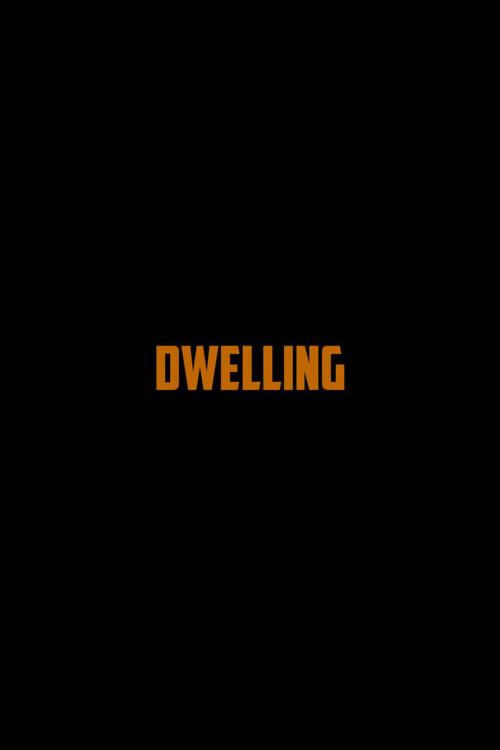 Dwelling 2019 official movie poster