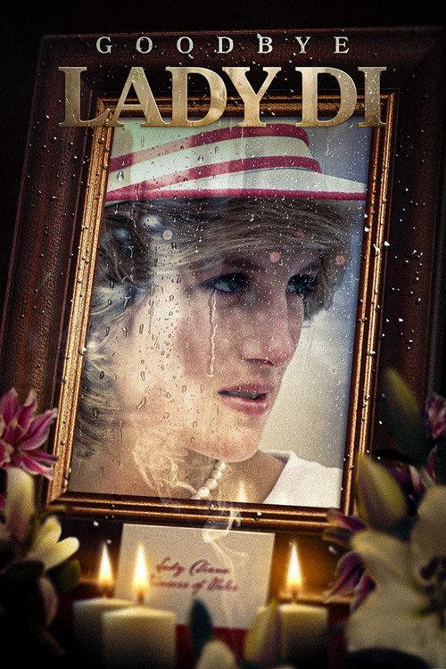Goodbye Lady Di 2022 official movie poster