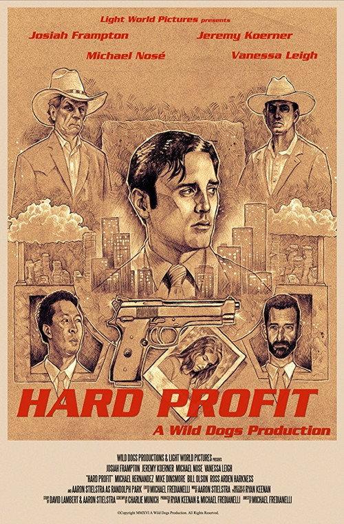 Hard Profit 2016 official movie poster