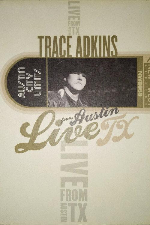 Trace Adkins: Live from Austin TX 1997 official movie poster