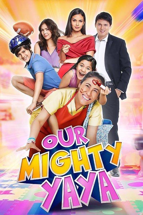 Our Mighty Yaya 2017 official movie poster