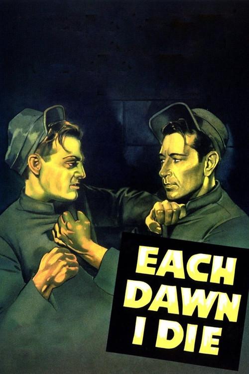 Each Dawn I Die 1939 official movie poster