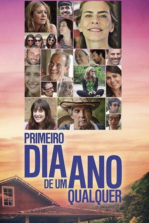 Primeiro Dia de um Ano Qualquer 2013 official movie poster