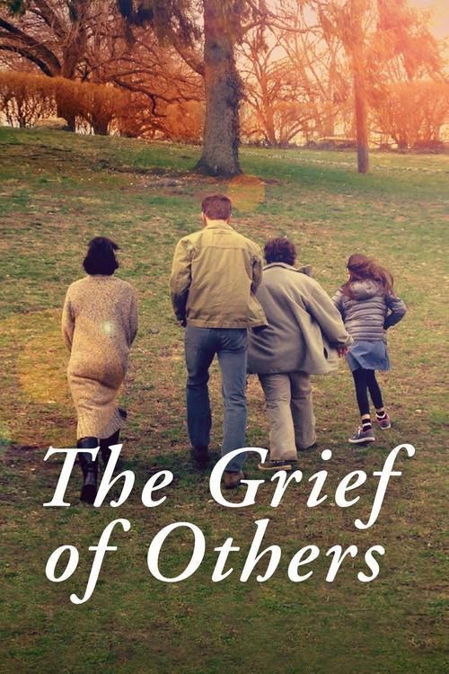 The Grief of Others 2015 official movie poster