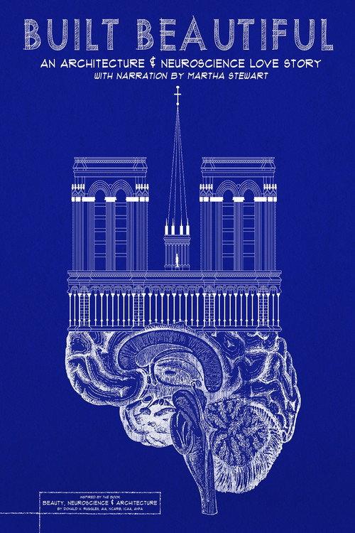 Built Beautiful: An Architecture and Neuroscience Love Story 2020 official movie poster