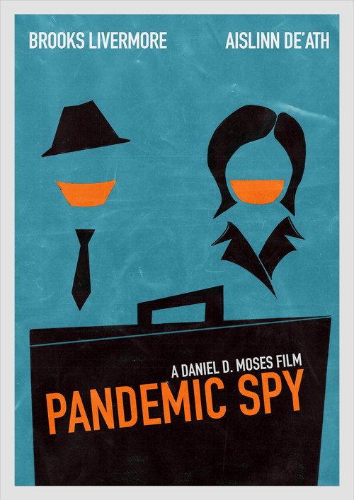 Pandemic Spy 2021 official movie poster