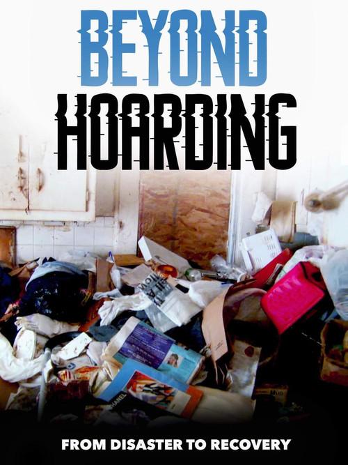 Beyond Hoarding 2019 official movie poster