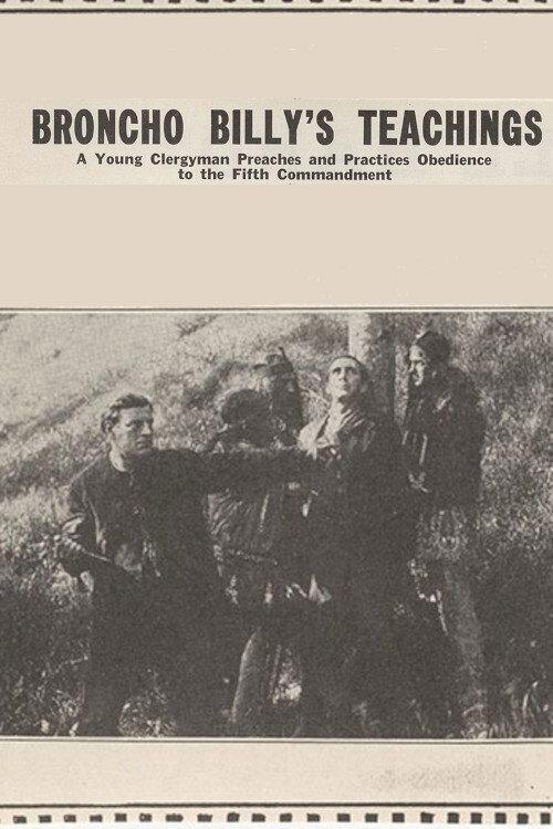 Broncho Billy's Teachings 1915 official movie poster