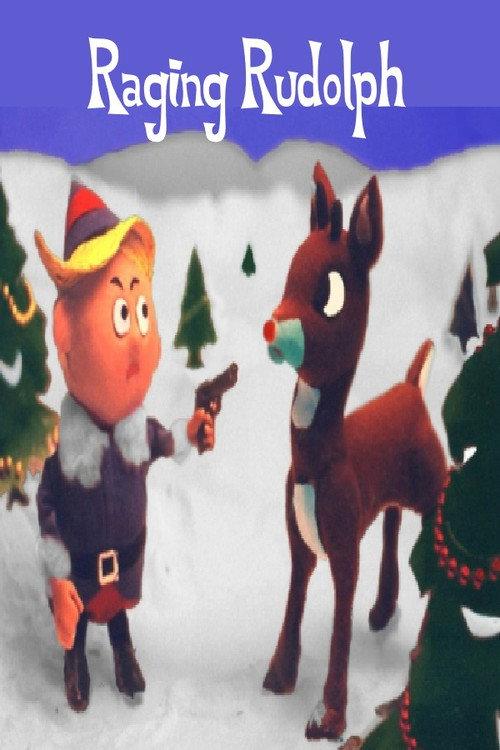Raging Rudolph 1995 official movie poster