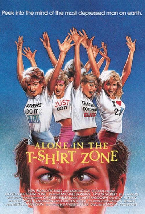 Alone in the T-Shirt Zone 1986 official movie poster
