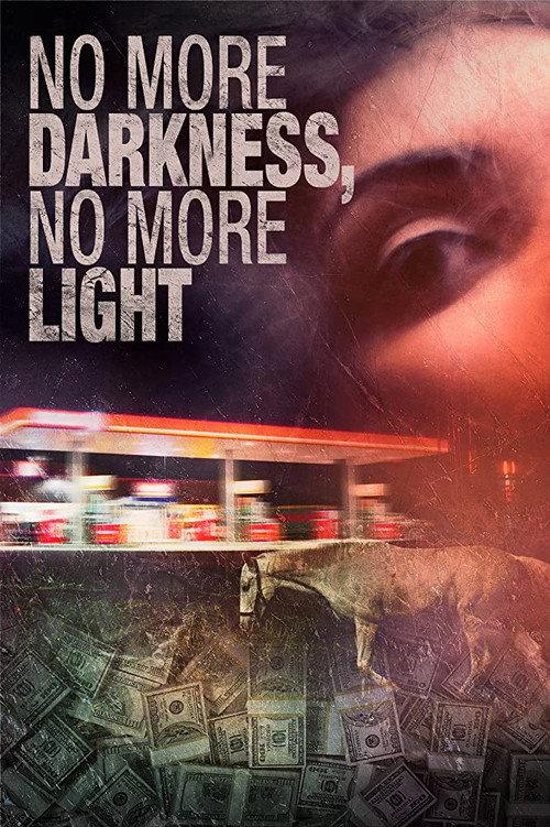 No More Darkness, No More Light 2020 official movie poster