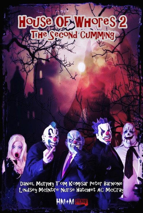 House of Whores 2: The Second Cumming 2016 official movie poster
