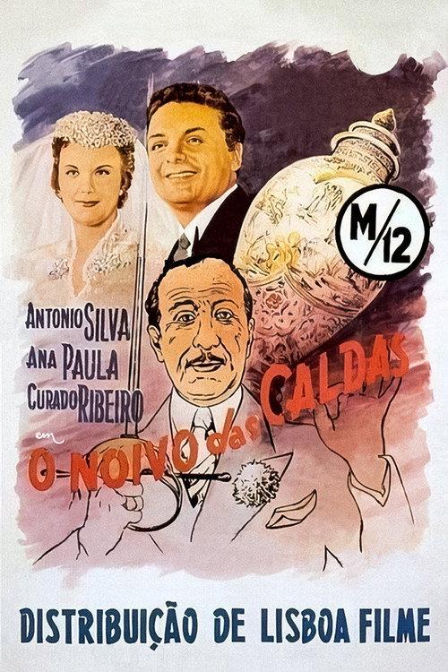 O Noivo das Caldas 1956 official movie poster