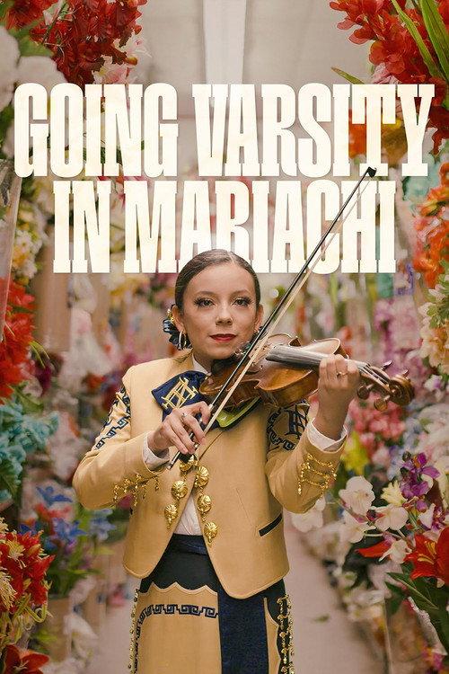 Going Varsity in Mariachi 2023 official movie poster