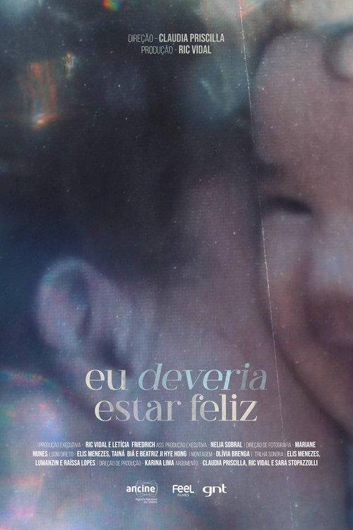 Eu Deveria Estar Feliz 2023 official movie poster