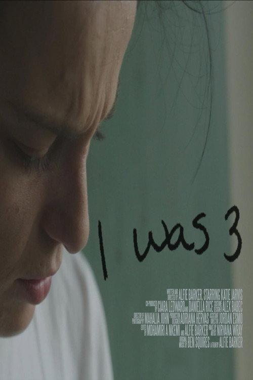 I Was 3 2017 official movie poster