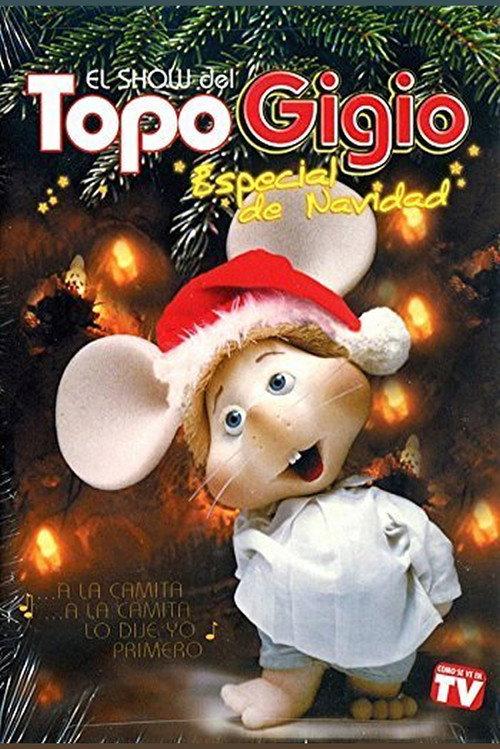 El Show del Topo Gigio Especial de Navidad 2004 official movie poster