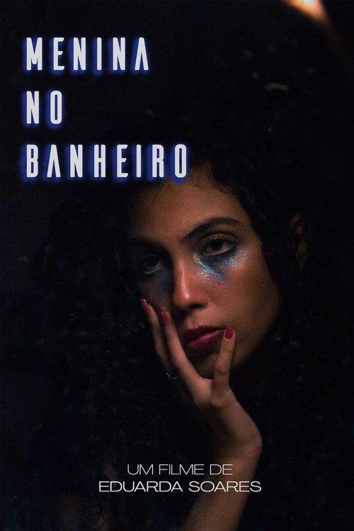 Menina no Banheiro 2023 official movie poster