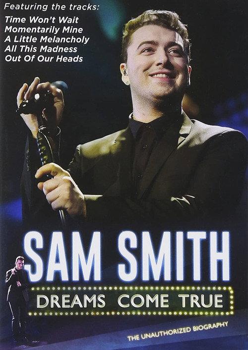 Sam Smith: Dreams Come True 2015 official movie poster