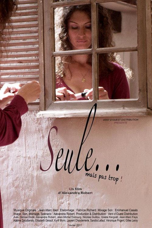 Seule... mais pas trop ! 2017 official movie poster